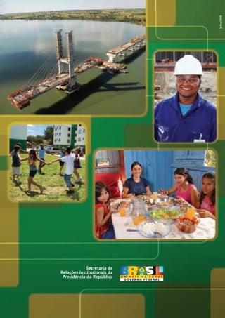 Secretaria de
Relações Institucionais da
Presidência da República
Julho/2009
MarchaPrefeitos_210x297mm_FINAL.indd 40 09.07.09 01:40:23
 