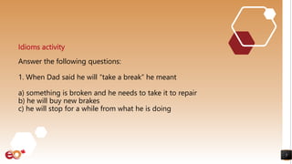 March Break - Based on Relaxation Idioms.pptx