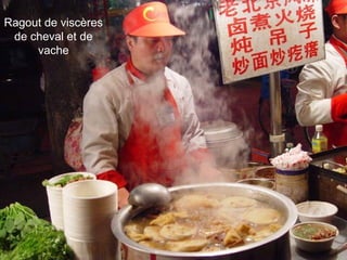 Ragout de viscères
de cheval et de
vache
 