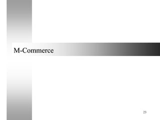 M-Commerce

23

 