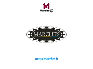 www.marches.it
 