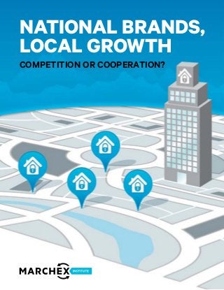 National Brands,
Local GROWTH
competition or cooperation?
 