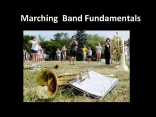 Marching Band Fundamentals
 