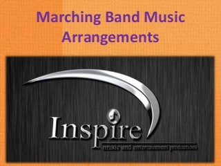 Marching Band Music
Arrangements
 