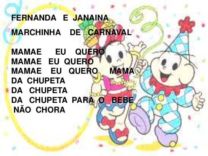 Marchinhas De Carnaval  20 Frases De Marchinhas Antigas De Carnaval