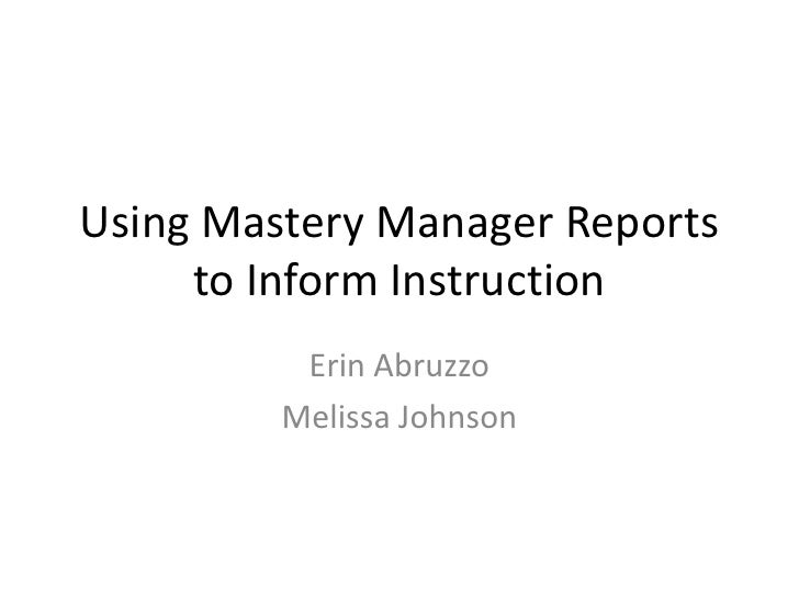 using mastery manager to inform instruction mastery manager