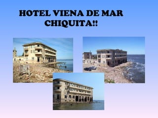 HOTEL VIENA DE MAR CHIQUITA!! 