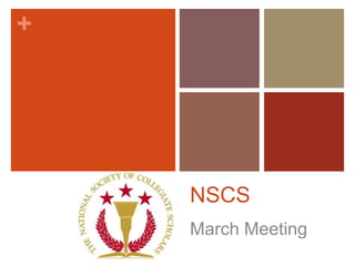 +




    NSCS
    March Meeting
 