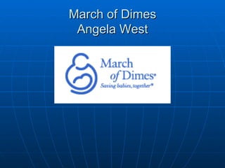 March of Dimes Angela West 