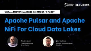 [March sn meetup] apache pulsar + apache nifi for cloud data lake