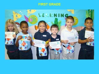 FIRST GRADE