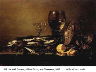 Still Life with Oysters, a Silver Tazza, and Glassware, 1635   Willem Claesz Heda
 