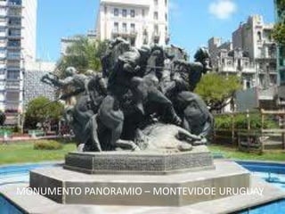 MONUMENTO PANORAMIO – MONTEVIDOE URUGUAY
 