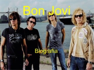 Biografía Bon Jovi 