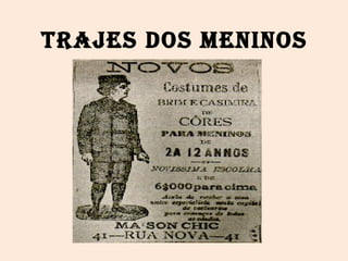 Trajes dos meninos 