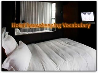 Hotel housekeeping Vocabulary 
