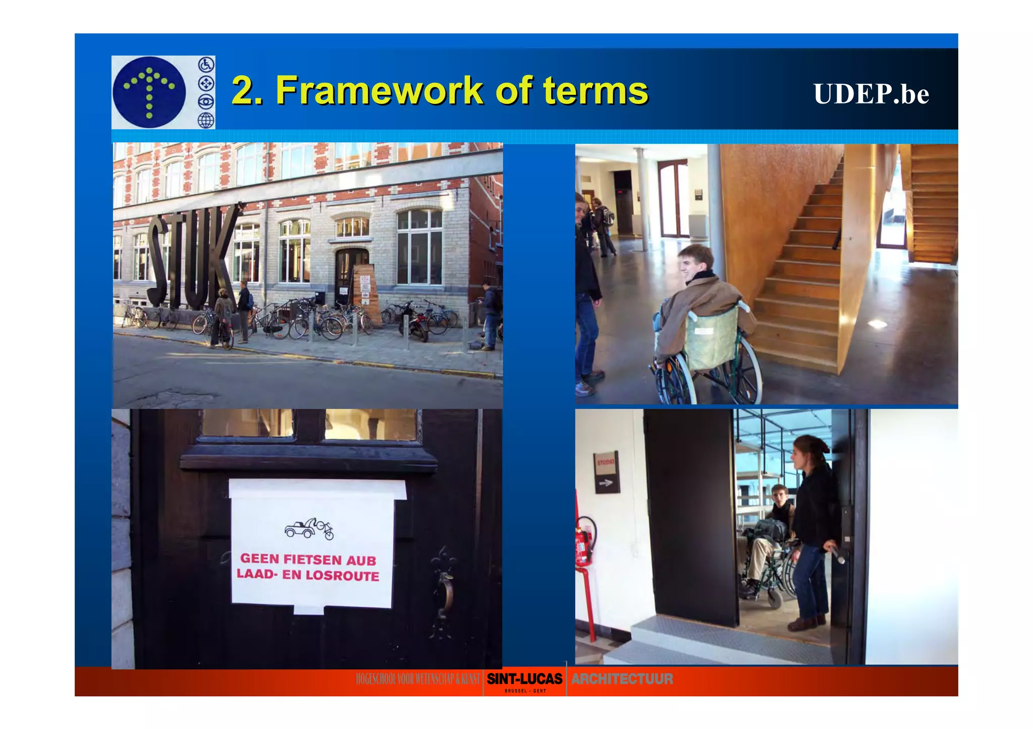 2.2. FrameworkFramework ofof termsterms UDEP.be
 