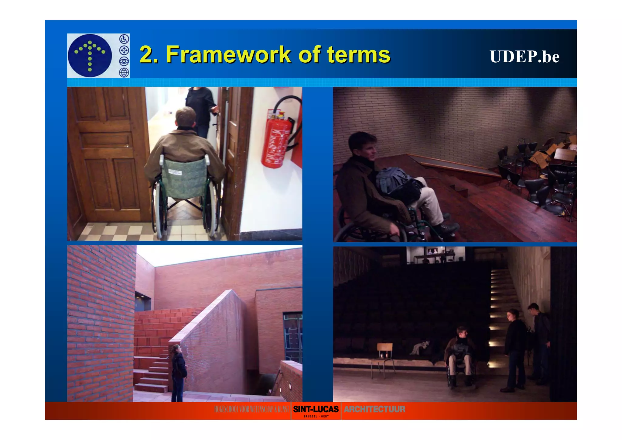 2.2. FrameworkFramework ofof termsterms UDEP.be
 