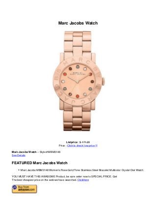 Marc Jacobs Watch
Listprice : $ 171.20
Price : Click to check low price !!!
Marc Jacobs Watch – Style #:MBM3148
See Details
FEATURED Marc Jacobs Watch
Marc Jacobs MBM3148 Women’s Rose Gold Tone Stainless Steel Bracelet Multicolor Crystal Dial Watch
YOU MUST HAVE THIS AWASOME Product, be sure order now to SPECIAL PRICE. Get
The best cheapest price on the web we have searched. ClickHere
Powered by TCPDF (www.tcpdf.org)
 