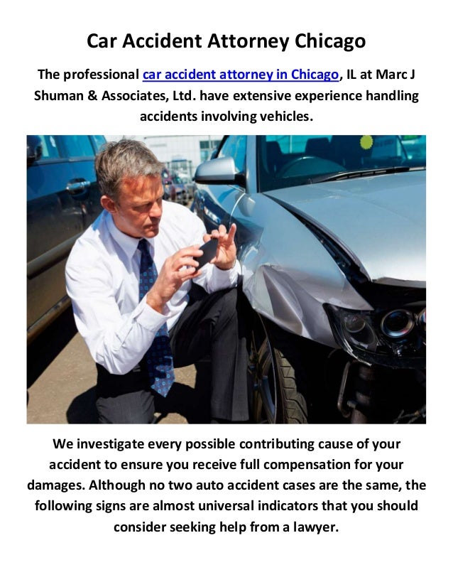 Marc J Shuman \u0026 Associates, Ltd Car Accident Attorney in Chicago, IL Marc J Shuman \u0026 Associates, Ltd Car Accident Attorney in Chicago, IL