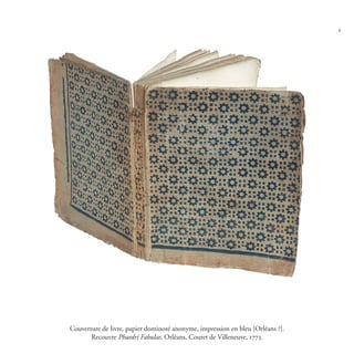 6
Couverture de livre, papier dominoté anonyme, impression en bleu [Orléans ?].
Recouvre Phaedri Fabulae, Orléans, Couret ...
