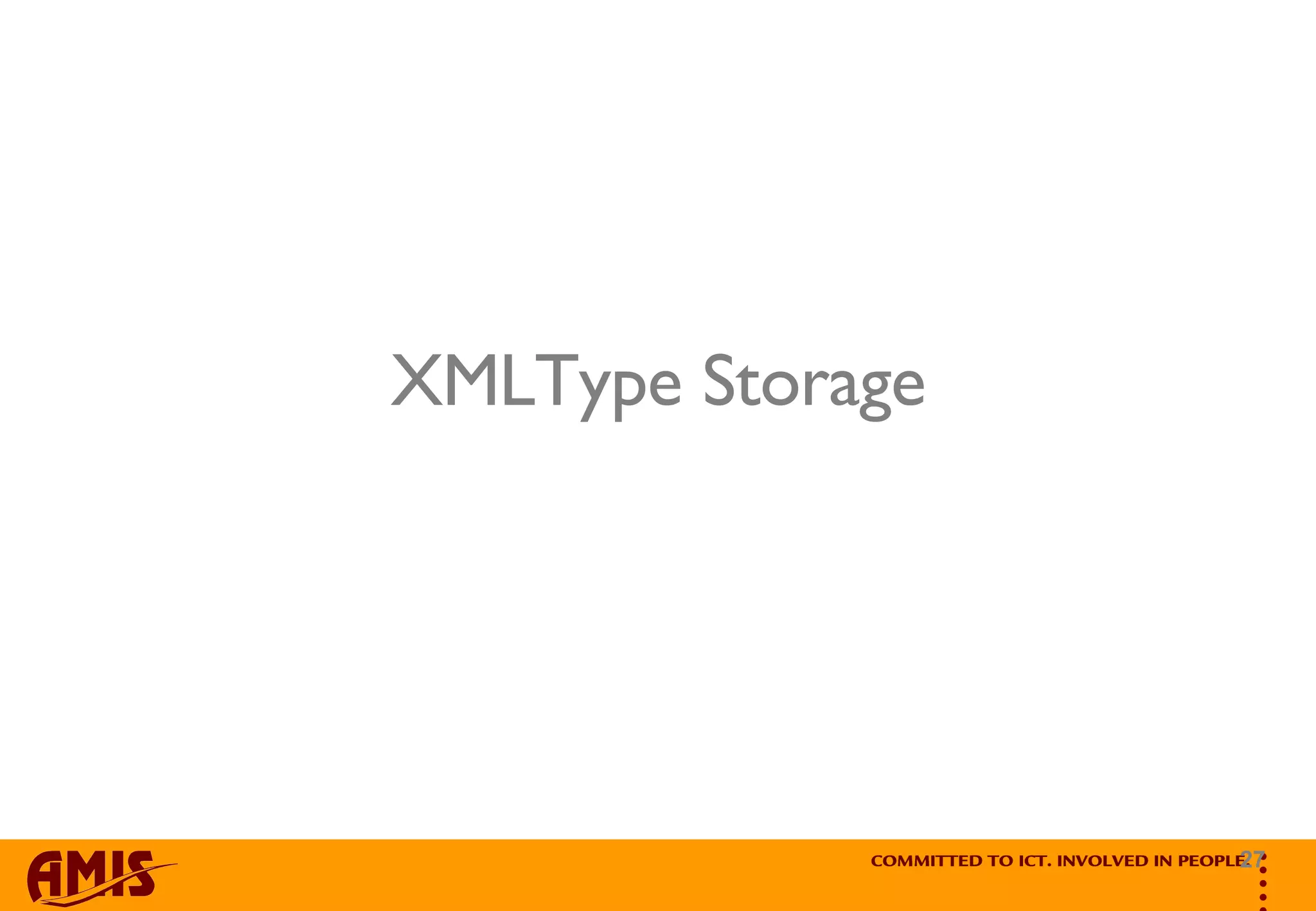 XMLType Storage 