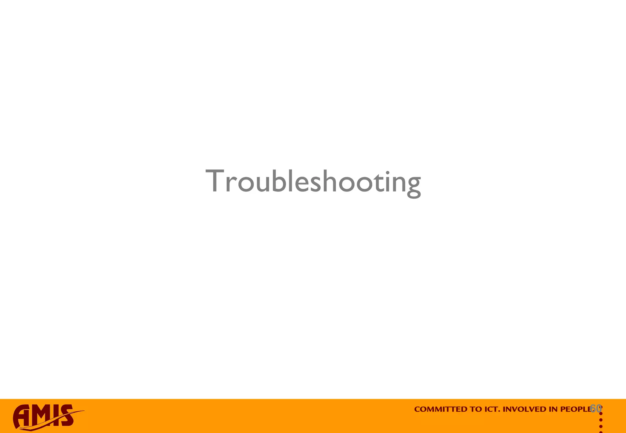 Troubleshooting 