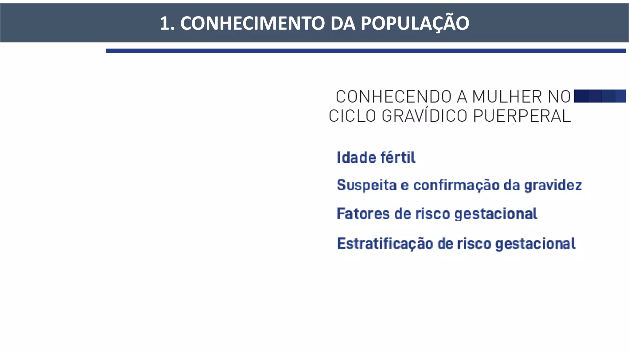 1. CONHECIMENTO DA POPULAÇÃO