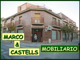 MARCO & CASTELLS MOBILIARIO 