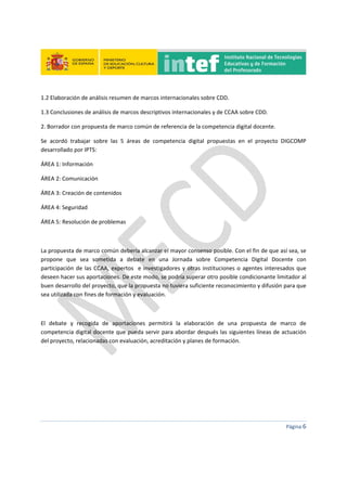  
 
 
 
Página 6 
 
1.2 Elaboración de análisis resumen de marcos internacionales sobre CDD. 
1.3 Conclusiones de análisis...