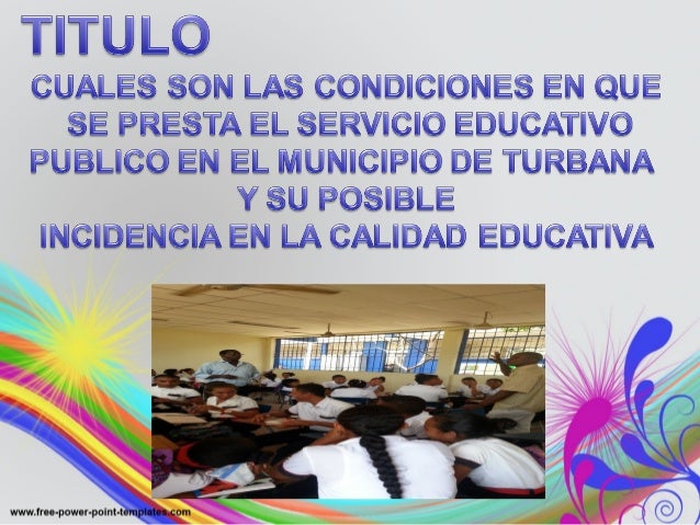 cuales son las condiciones en que se presta el servicio