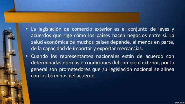 Marco interno del comercio exterior Marco interno del comercio exterior