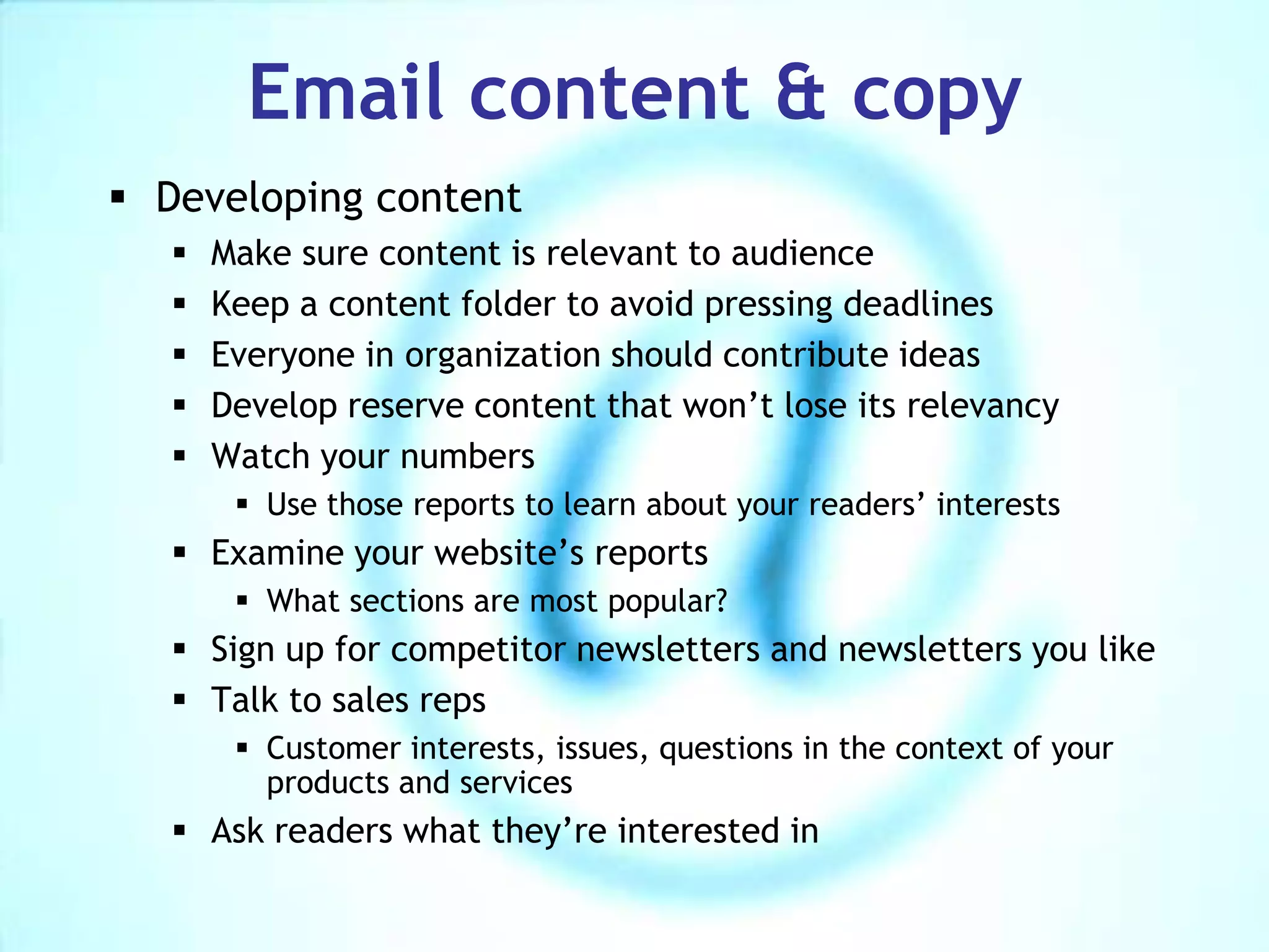 List hygiene & maintenanceTo get you PUMPED about the potential that email marketing offers for us to communicate to our brokers, customers, and prospective members effectively!