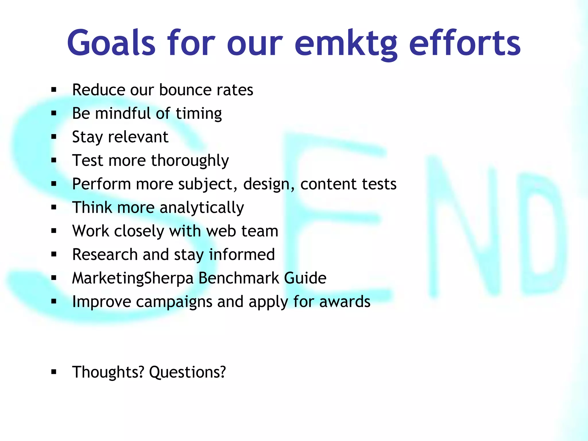 …you can prove that it does.”Email design BPsEmail is the black sheep of web design