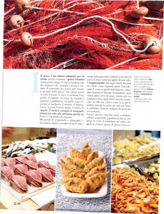 I




           Il pesce č un ottirr)o a|imenttl per lit                  tenrpi otl xc(lua sono cln]biati r'che |Llrc il                    i     -.     .,.     llir:l
           altlte l)clťhé e()llticnc igrassi ins1lturi              perce'cli tuarc ntrrl ě piů qucllil dt Lrut i olla                  S L'. ]: -:l' álici
           (ircirli glasri ornc!ll ) chc kr rclclono rrrto                                                                               -|]   tÉ t] (] ;'   ]]ni]l,.]l rlÉ
                                                                     l              n)ťnto,. lte nc.:I t ttltttnt dcL eIltli
                                                                                                                                                              lc
                                      --
                                                                                                                                               ,, r,,1..               me i atr,
           dci nri-glior i cibi. insientc a frutlir c ver              "inquin
                                                                     l]ii ťo]|)it() i nlari riguanll lrnchc i Iorrr abi
          d(llil Il col]1enUk) dei 5riissi l)tlč aIlrrc             Iilt]li f ťlllllť.c (|tl.'l,' ll,)l] hllll.ť. i ltlilli.         gc )sr. d,i rla krttura
          .r
              'e.,'rrrl:r.l. lrrr.l'.... lrrr i pL...r._nr..i        dopo dccenni ili rlr.enato : fllt tarneltr.r. :ouo                  dip€sce N.
                                                                                                                                         ,: :
                                                                                                                                                                 n l aq
                                                                                                                                                                        ".]
           r sono il lonno. Ic alici. il salntonc. l.ln             ,'tltt;ri l|ttltst l)li l (Il
                                                                                                                                                       antipasto di
          gLrilla. il caltitone. le cuzzc. Ie (usolc. i                                              Jlť.(i. lil:,iilll lťr ťlll        spada
                                                                      |'in,-ltt'lttlr ittt..l nc._|i lllli'|]l illll]l llil ť.ll)]lll_   .   .rl,erLLrr.:    lr.'.sI r.r il
          !.tll]ťrl. Ii.tlnl)ť|''lli lril qllťlli .ll.l!ri ll       crato acl irllcvare i pcsci eorrre si iir pcr lc
          :l||J||(' l| |l|ťrltl/,,rr' rl rr.l.ell,,. tl dettti..'.   girlline. perehé la pcsca cia ('1l non biltil
          lirrarir. Ia rrora. rl pcscc spada. il rontl.ro. la
                                                                     ir o(iditarc l clornrc r ichiesla cla par.tt, dci
                                                                     aonslln]aloll
                                                                     [ 1le:ci lrlIelati eIťsc()oo oc']le c()siLldette
          lreť() c s()Pllllltltl() (li slit-eirrnc
                                                                     collurc acqurrtiehe. giganLcschi blciui che
          Nla ltrinta di ilcquitarlo c ntlnliarlo. i
                                                                     lutr.-r' lc .,''tt' .| ťlťl],lol|'l lk,l lllJlť. Ilťi
          llcccsaIlo cscre collsilpe()ii pelň che i               quali Ic dirc'rse spccie di pesce sorto                   co_


                                                                                                           š)''.ii].]..'




                                                                                                                                               lrt









                                                                                                                                                               (
                                                                                                                                                    -1r "r


    122
 