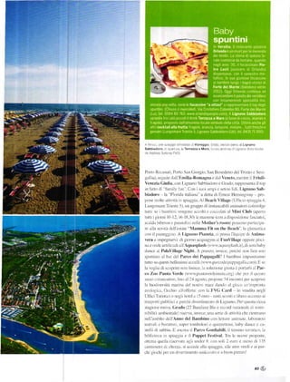 Á.rl..,l,:p:lJ],l.ii:r:-                 .',l: vláreggio ]_        ]:.    :_: Lignano
sabbiadoro .ri']lf;                  lTerrazŽaaMare ..j:::. ']lr.] l :.] |l ] Í.L. l'e




R)l      t()   Rť.itnliti. Port() sillr (;i(Jr'i]i(). satl []cncdďl() del llonk) c seni
glillia        ).        (lll ll'Etrlilia- Romagna e r'llrl  encto rlcllt l e' l l'riuli_
                    'ťguite
                                                                                     r


cnezia Giulia. eon l-ignano SabbrrcLixr                       c GlarlLr. rlpprcscntrL rl trlr
illurtodl i'lnrl iun CLrnr:uoi urrpi c ck)i lidi. I-ignano Sab-
biadoro la I Llicla itrlirinl a dctta (li Irrn!'t Heuringrray pro
ponc urrrltc attir itir in :piasia Al lleach  illagc t Utli.rl) piu!gil-.1.
[-ur]qonllrL' 'll icste           5 ).   un !lruppo (ll lnstilncirbilr animilt()ri eornr olgc
Lutti: sc i lrlnrbini (.n!on()       il.c('li L'co.ť()]ati lrl Iini Clulr tapertrl
l(ltli    ii]x'l1i l() l]i lí) l8_3()) lc lrtliIlttt]c lctlIl lt llts|l{lstzl()llc Ill5.iitt()l
..'']J.rL'il'<r''rtl          l''tlrr'J      rll'|]<lrÍller'rroot|l'|'.-l'].'|''|'1.'.:ll'I
rc alla rÍ'rrir clcllcstlLtc Nlirmnril l'it o|| the llcach . la grnnasrr.rr
ť()1]i] l)lleg_!iI]()'         I-ignillr()Pianeta..ipert.lr léqLri1lc cli .nitrla-
vcra ! irlpegr)ilr vii (li giitr rro itcclLriu:1rr irl Fttn illagc LrppLrrc prsur
lllL c (JIltlc itl t iliť lll]i il ll''quasplaslr trl rr rr lrqtrlrsplash it l cli scra blrbr
tlancc al PallŇ'illage NighÍ A l)lill]z(J. il].(c. PelťhLl non lilre tlltl)
:llLrnrirrLr iil blrr del l)arcu dei l'appaglrllil I birrlbini inrprrr-crarrrlr
tutto u (luesl i be'lli::ittii Ltccclli t* tr     prrr coelcipupper:llli ir rnr t I--.c
llt rLlr:liit cLi:ul1lrirc rlrltl litli'ce' llL .oluzitll]e !i(ltil !' l](n'trlli 1i] |'ilť_
co Zoo Punla Ycrtlc (urrir punlurerrlcinsiturrrLr ehc pcr il quintrr
ill]no ť(']eťtlli(J' lillrr liI ]J igrr*1rr. pl-t)l)(lrle lJ irtctrrltti pcr scoprirc
Lr bjorlircrsrlir ntalD!ril d!'i r]()sM) rllairc r.lltnr.lr rrl !roe,r LLr IJ'il]r{)rlt!
ccobsrca Oeehur lllirllcrtir con 1a l'(; (rrrd rrr rcnrlrlu ncglr
Llthei litristici o ncg1i hotcl ll ]5 cttrtl llll]Ii ť()nti ť lihel() ilť.e() lii
tra:pLrrtr pubblici c parchr,rlrrctlrnrcnlLrrli Lilrrirmr I'cr qucsut lrcea
lirgi(nrc esliil. (;ril(lo tll Ilanrlicre [']lLr e rcirrr,.l nuzirrnulr,.li
                                                                                     'o.t.'
rlibiIiti ltrllllicrltlrlcl rilcll a. inr ccc' unlr :criť (li litti lli chc l iťnlIan()
llcl]llI]lblt() rlcll''{nno dcl IJarr)l)ino ť,)]] lL'lllllc illlllr]l1t!'. lllblrIlll()li
tL'arrilli e blrlttini. Lrper t()rnl)()l(nri c (lLri7,/ctl()ri. babr tlaDcc c ca-
stellr L1r:irbbra             L ltrtctltit ilParco Coníiabili ll t]ťllil1o lllli.Ii.(). lr
bihlirrtcca in spiar:r:ia c il Puppct lt'stiral lra lc nLrorc p|rDo:tc.
()ltirtlr qLL!'llll riarrta usli ttrrLlrr S eLrrr :r,lr I eLtr,' e lrl.rro (li 1.15
ťenlill]etÍi (li aIt.-zzlt. si acccdc alla spilt.tgilr.ltlle arcc r,ertlr e ai 1lar--
chr ir()chi l)cr url Lli erlinrcnl() illarLtltl( ) e e lru,rrtl Pr czzol



                                                                                         a3     1..
 