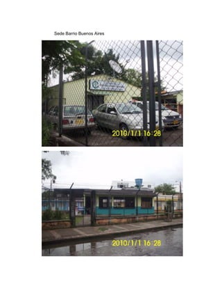 Sede Barrio Buenos Aires
 