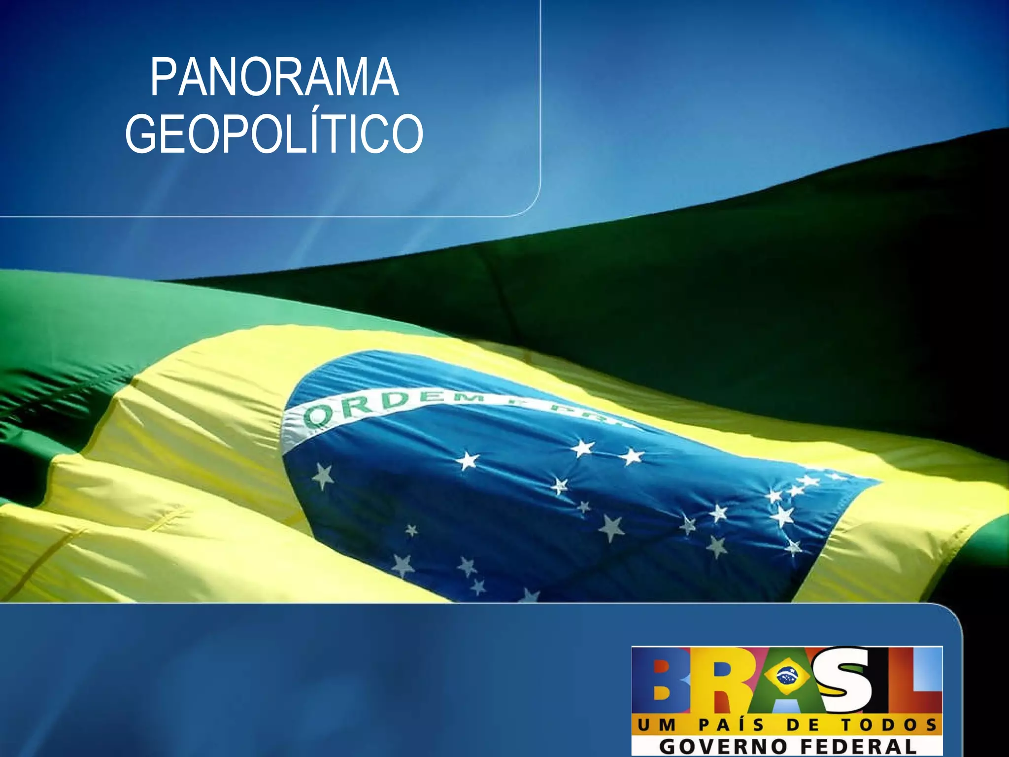 PANORAMA GEOPOLÍTICO 