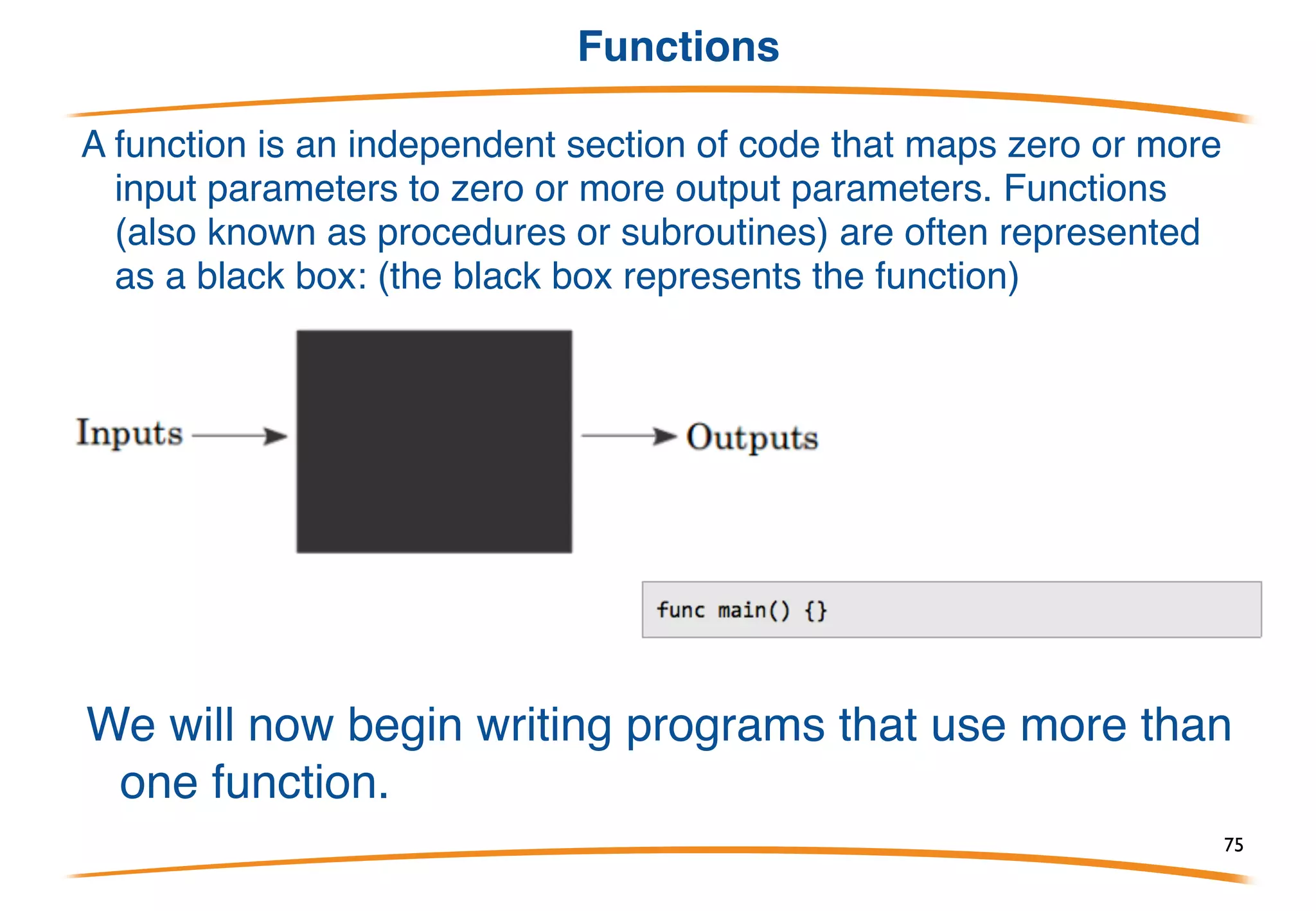 Agenda 2° Day
Agenda
• Pointers
• Collections
• Procedural programming
• Struct
• Interfaces
• Exercises
75
 