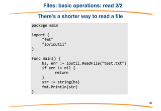 Files: basic operations: read 1/2
Open & read file
183
 