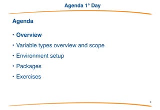 Agenda
Agenda 1° Day
• Overview
• Variable types overview and scope
• Environment setup
• Packages
• Exercises
Agenda 3° Day
• Concurrent programming
• File Handling
• Linking C shared libs
• Exercises
Agenda 2° Day
• Pointers
• Collections
• Procedural programming
• Struct
• Interfaces
• Exercises
3
Agenda 4°Day
• Gorilla web toolkit
• Gorm
• Exercises
 