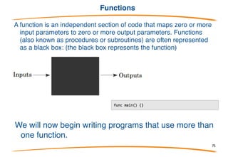 Agenda 2° Day
Agenda
• Pointers
• Collections
• Procedural programming
• Struct
• Interfaces
• Exercises
75
 