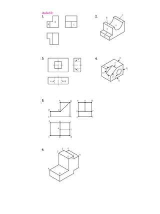 Aula 10Aula 10Aula 10Aula 10Aula 10
1.1.1.1.1. 2.2.2.2.2.
3.3.3.3.3. 4.4.4.4.4.
5.5.5.5.5.
6.6.6.6.6.
 