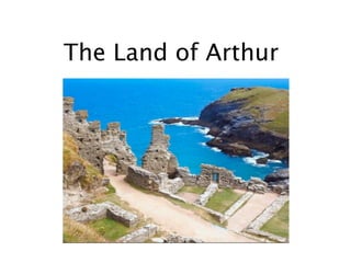 The Land of Arthur
 