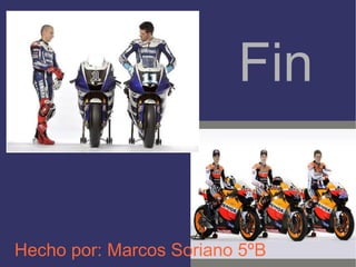 Fin Hecho por: Marcos Soriano 5ºB