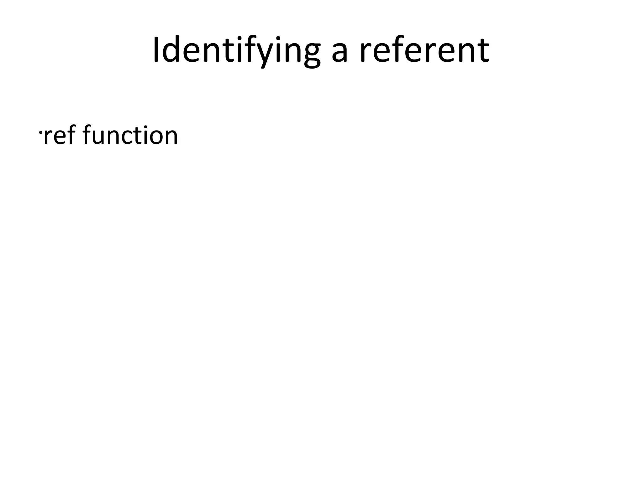 Identifying a referentref function