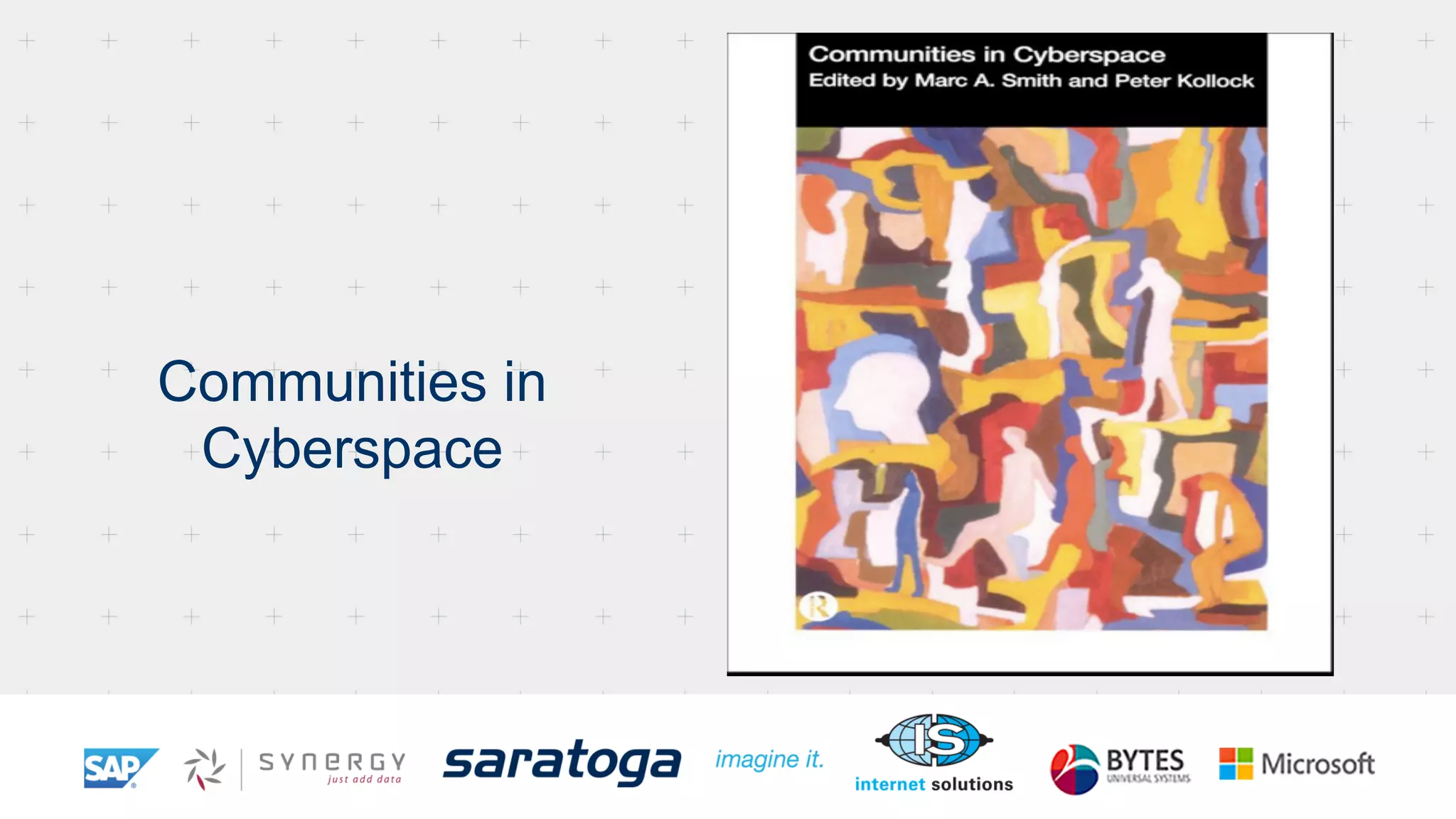 Communities in
Cyberspace
 