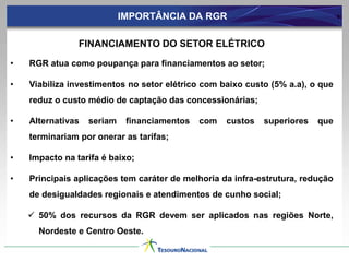 A RGR é inerente ao Modelo de concessões com prazo de exploração;