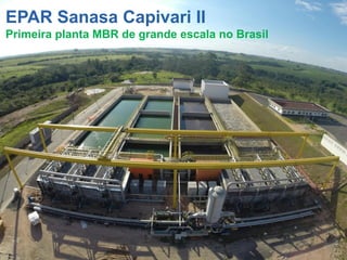 18
2015 General Electric Company
EPAR Sanasa Capivari II
Primeira planta MBR de grande escala no Brasil
 