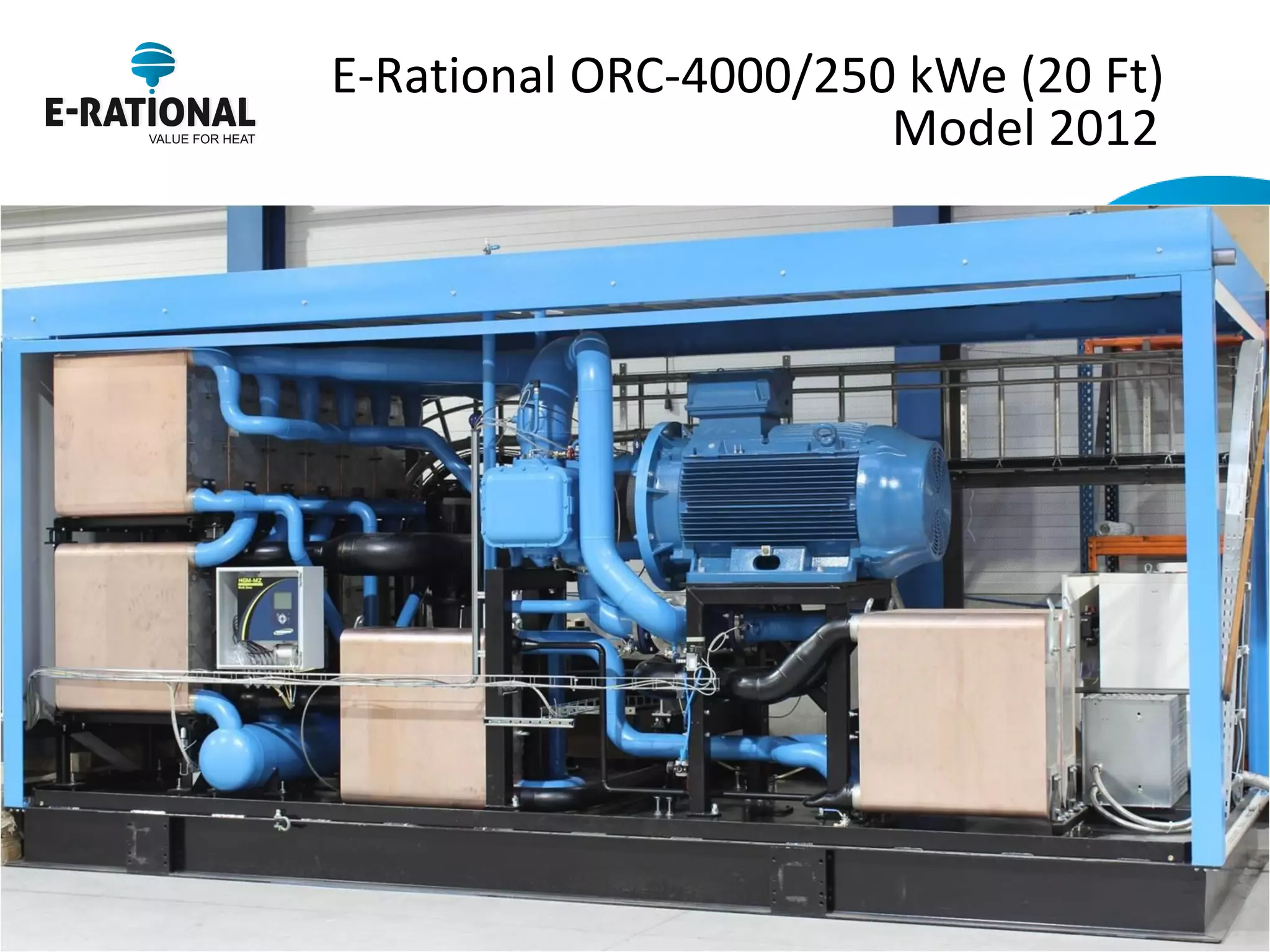 E-Rational ORC-4000/250 kWe (20 Ft) Model 2012  